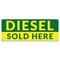 Signmission Diesel Sold Here Banner Concession Stand Food Truck Single Sided B-30045 - alternate 1